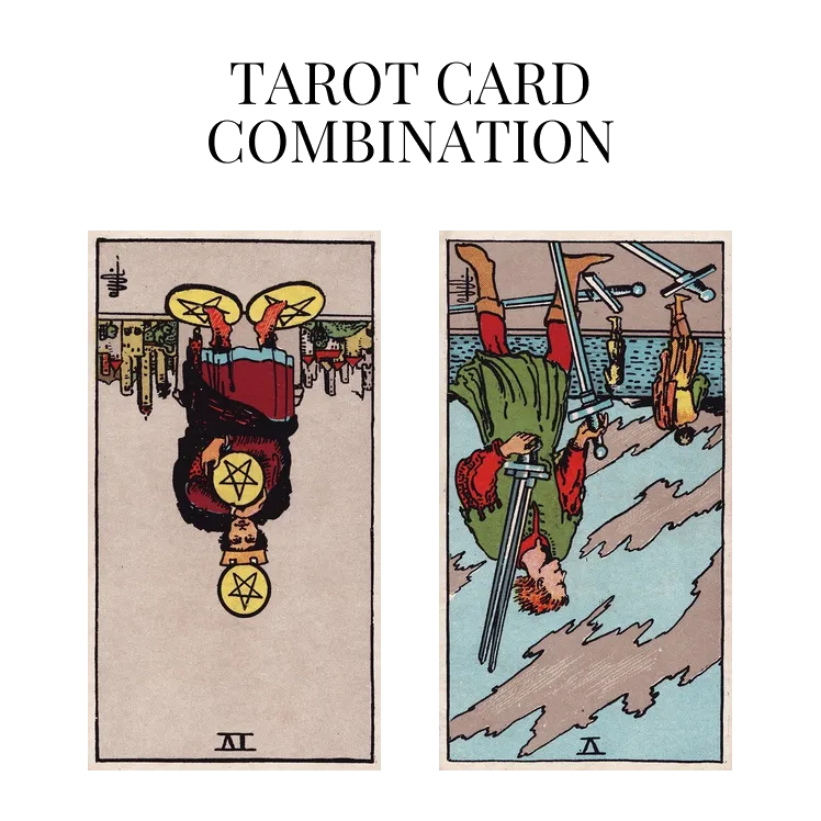 four of pentacles reversed and five of swords reversed tarot cards combination meaning