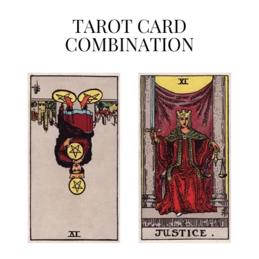 four of pentacles reversed and justice tarot cards combination meaning