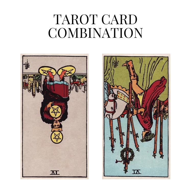 four of pentacles reversed and six of wands reversed tarot cards combination meaning