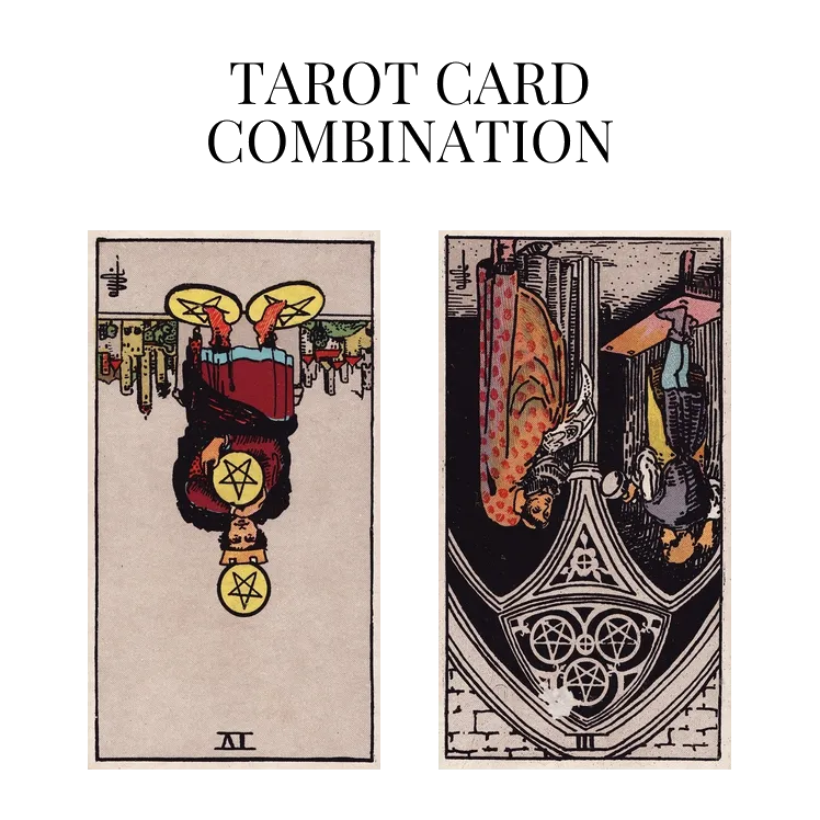 four of pentacles reversed and three of pentacles reversed tarot cards combination meaning