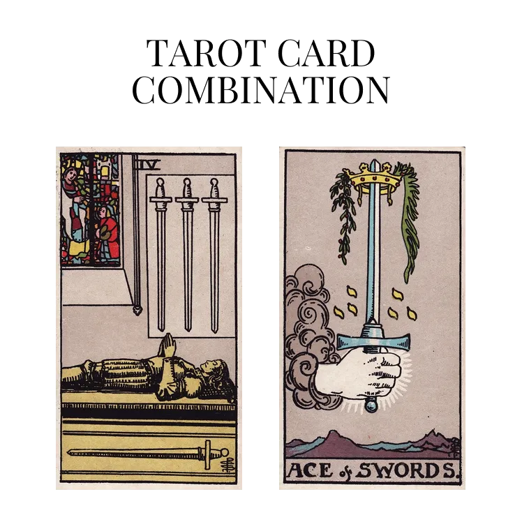 four of swords and ace of swords tarot cards combination meaning