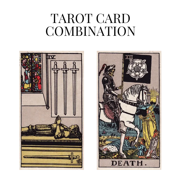 four of swords and death tarot cards combination meaning
