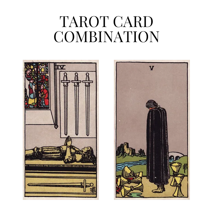 four of swords and five of cups tarot cards combination meaning