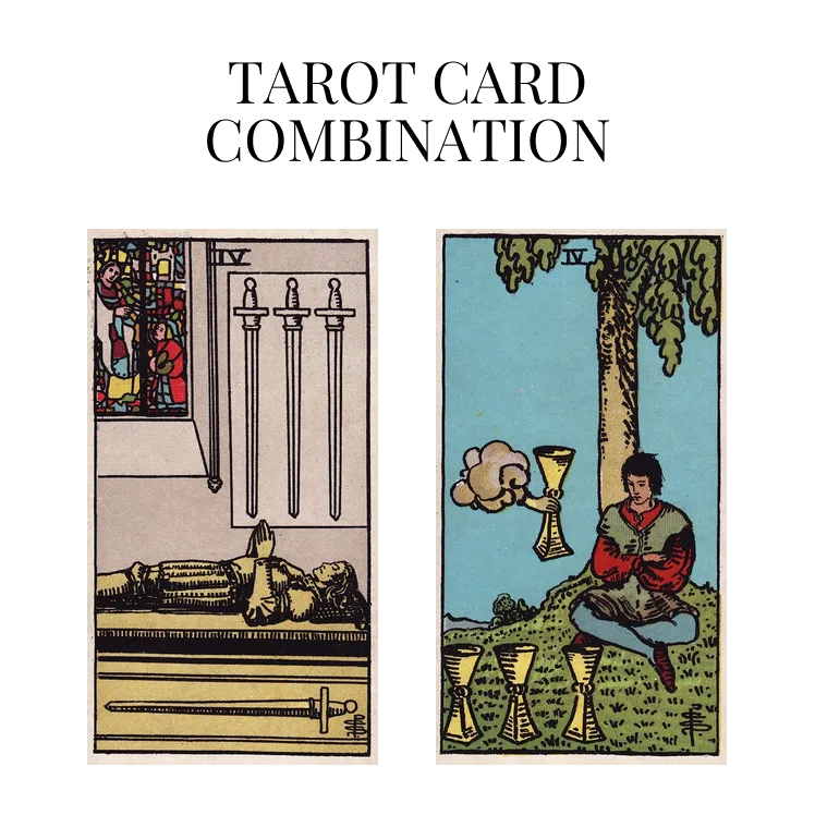 four of swords and four of cups tarot cards combination meaning