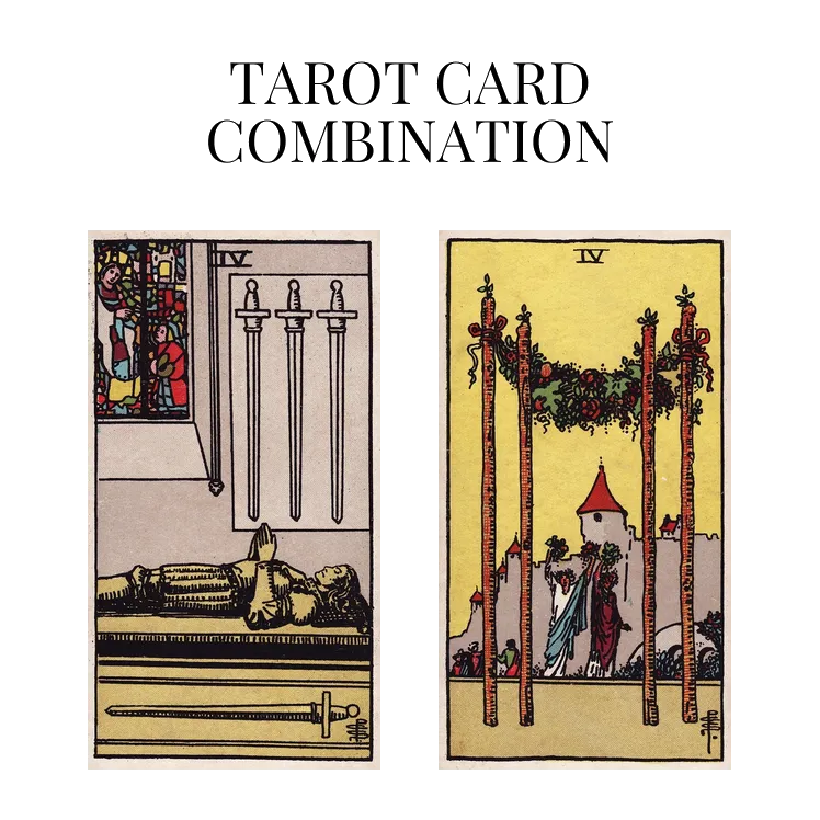 four of swords and four of wands tarot cards combination meaning