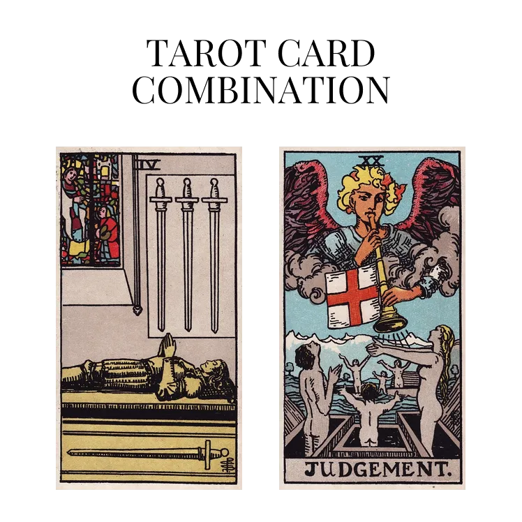 four of swords and judgement tarot cards combination meaning