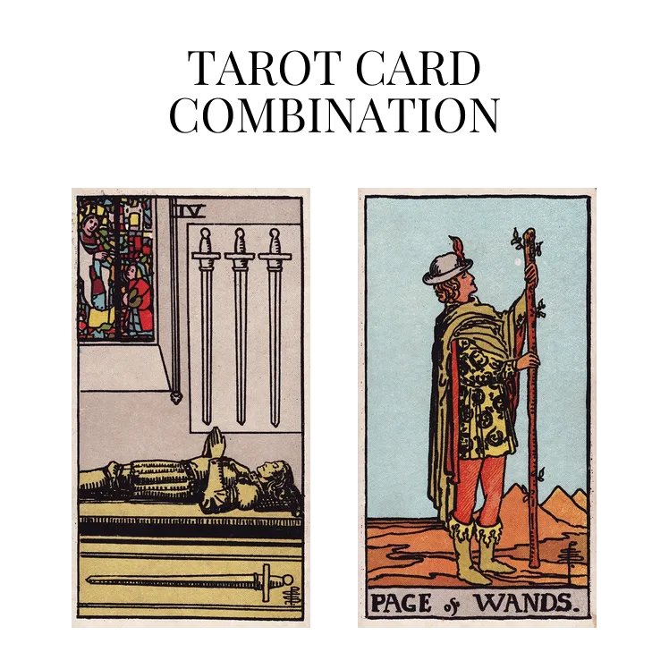 four of swords and page of wands tarot cards combination meaning