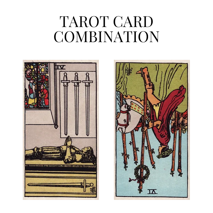 four of swords and six of wands reversed tarot cards combination meaning