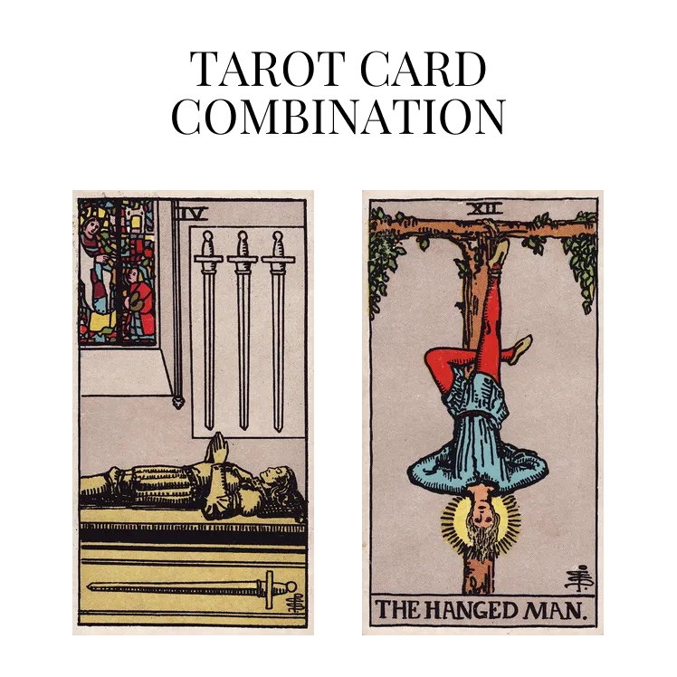 four of swords and the hanged man tarot cards combination meaning