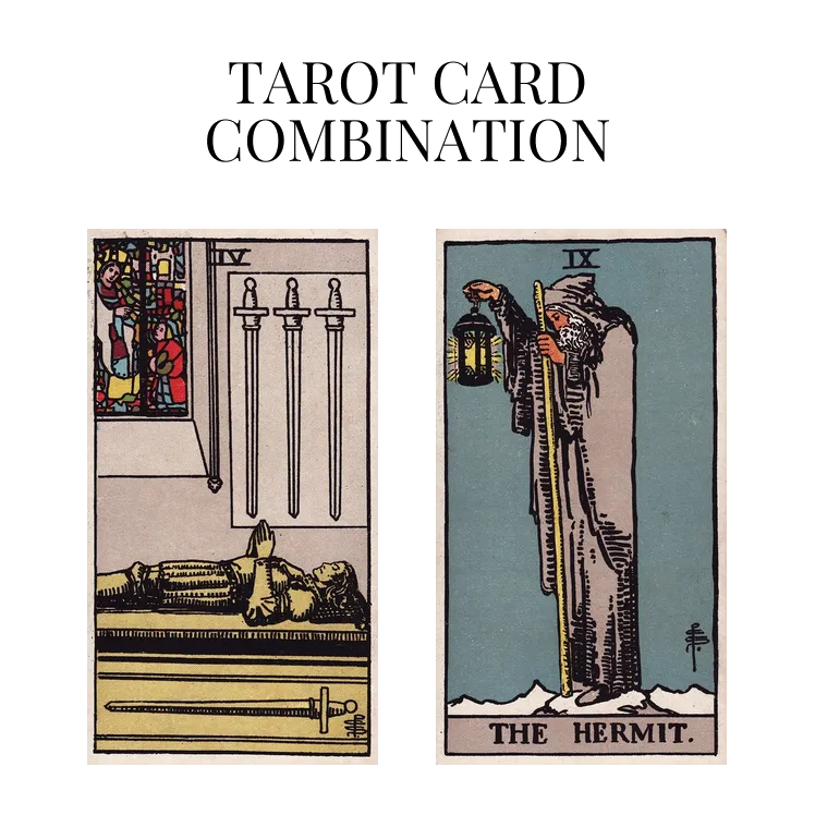 four of swords and the hermit tarot cards combination meaning