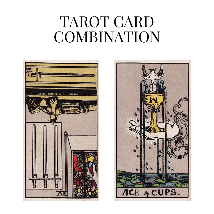 four of swords reversed and ace of cups tarot cards combination meaning
