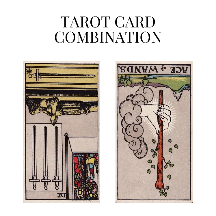 four of swords reversed and ace of wands reversed tarot cards combination meaning