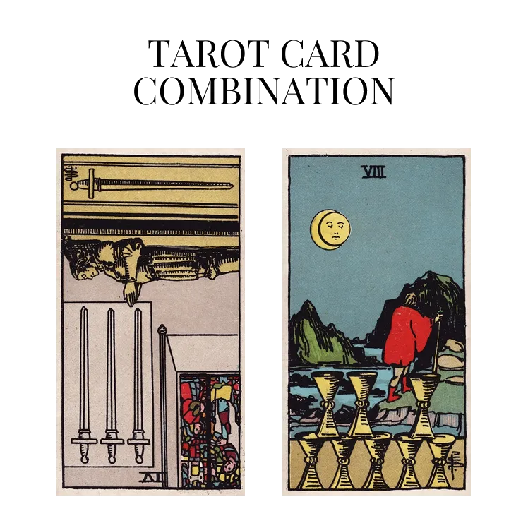 four of swords reversed and eight of cups tarot cards combination meaning