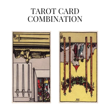 four of swords reversed and four of wands reversed tarot cards combination meaning