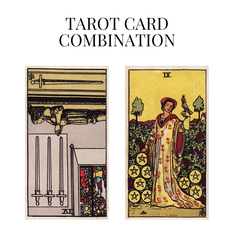 four of swords reversed and nine of pentacles tarot cards combination meaning