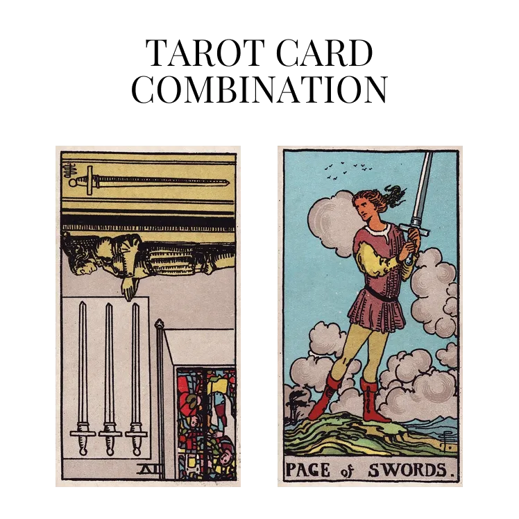 four of swords reversed and page of swords tarot cards combination meaning