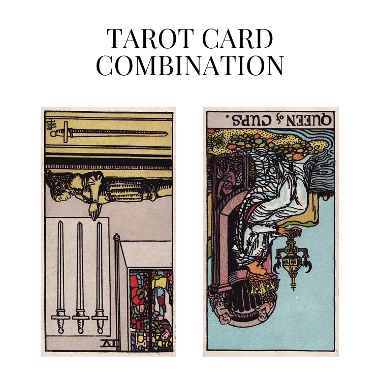 four of swords reversed and queen of cups reversed tarot cards combination meaning