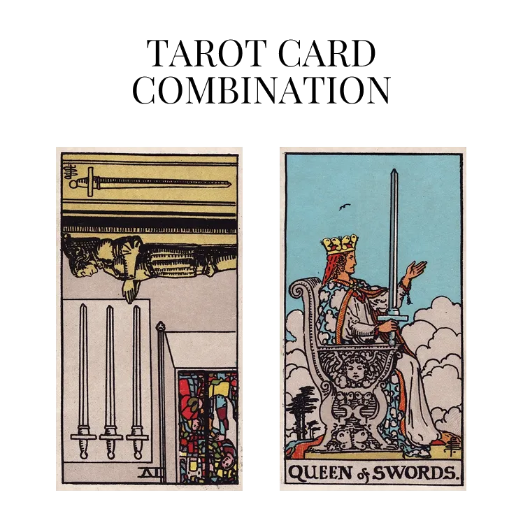 four of swords reversed and queen of swords tarot cards combination meaning