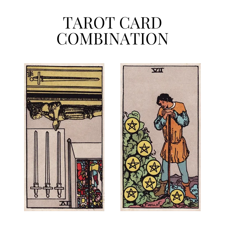 four of swords reversed and seven of pentacles tarot cards combination meaning