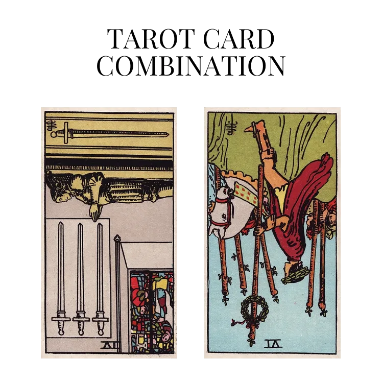 four of swords reversed and six of wands reversed tarot cards combination meaning
