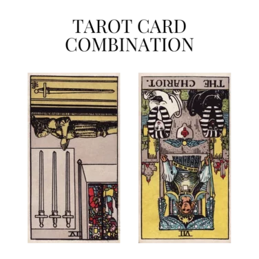 four of swords reversed and the chariot reversed tarot cards combination meaning
