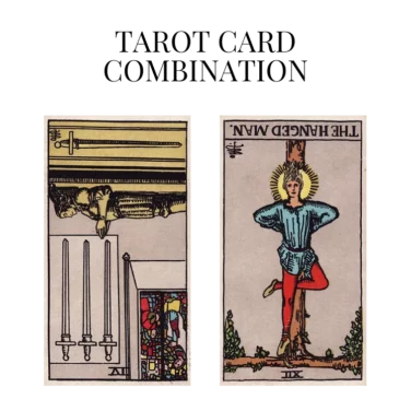 four of swords reversed and the hanged man reversed tarot cards combination meaning