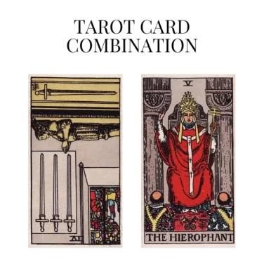 four of swords reversed and the hierophant tarot cards combination meaning