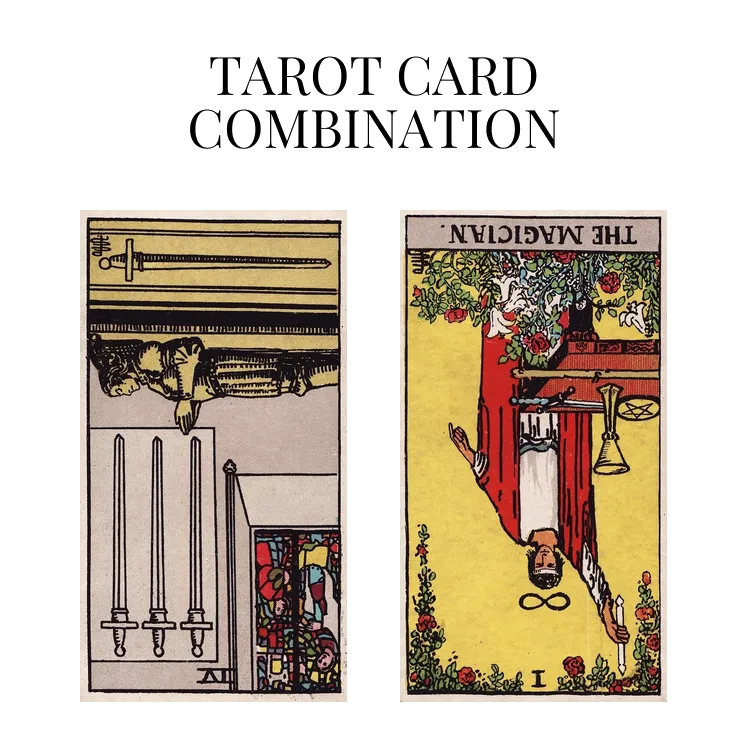 four of swords reversed and the magician reversed tarot cards combination meaning