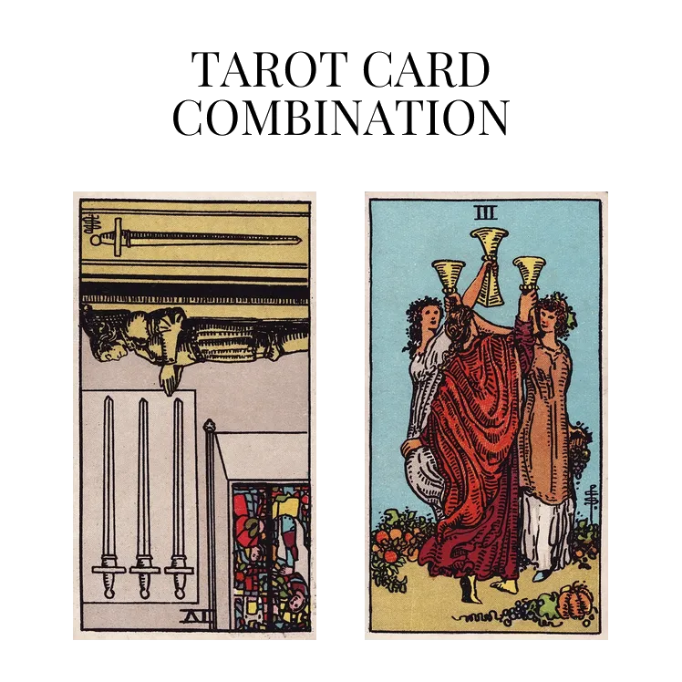 four of swords reversed and three of cups tarot cards combination meaning