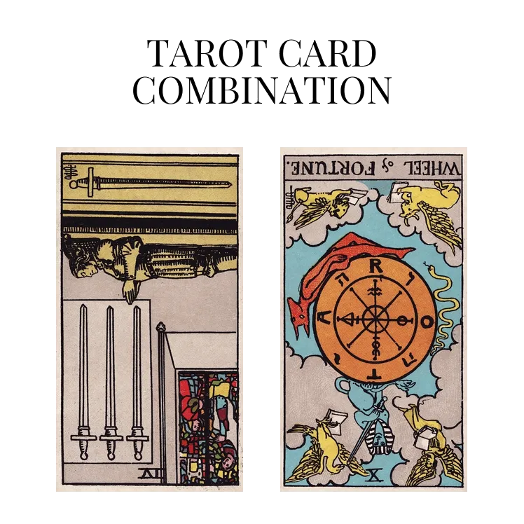 four of swords reversed and wheel of fortune reversed tarot cards combination meaning