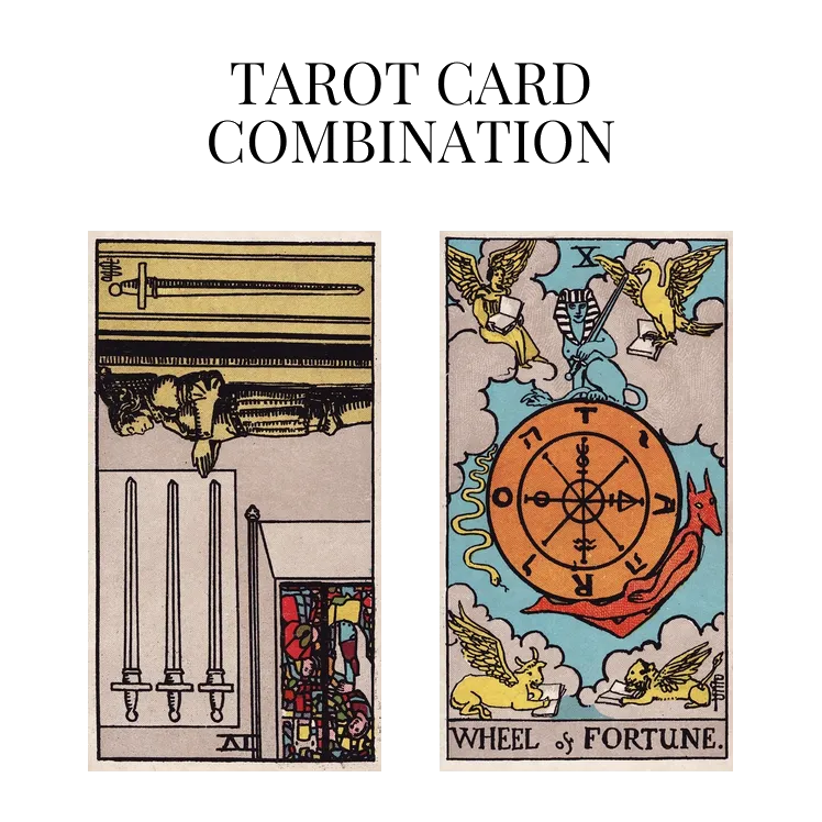 four of swords reversed and wheel of fortune tarot cards combination meaning