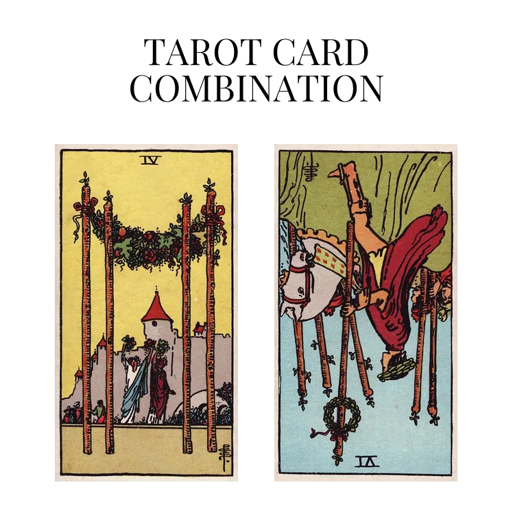 four of wands and six of wands reversed tarot cards combination meaning