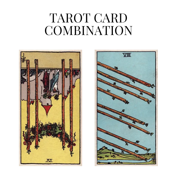 four of wands reversed and eight of wands tarot cards combination meaning
