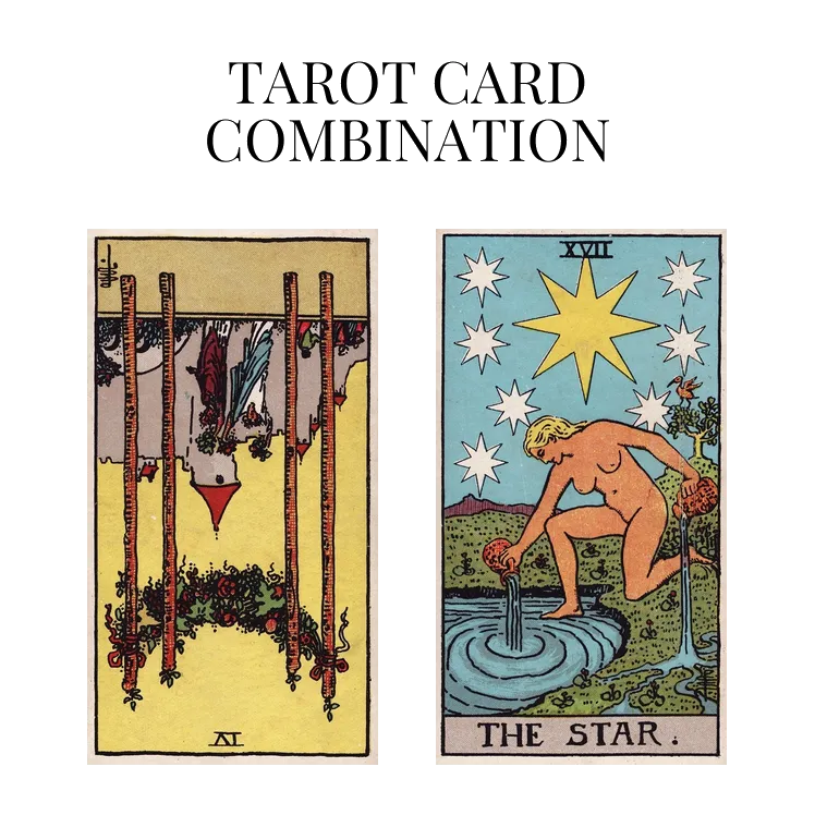 four of wands reversed and the star tarot cards combination meaning