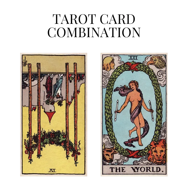 four of wands reversed and the world tarot cards combination meaning