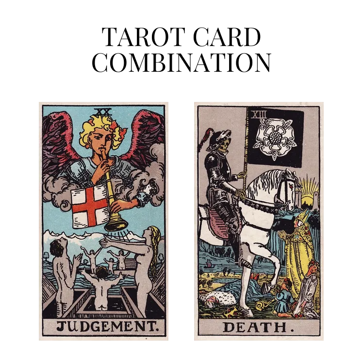 judgement and death tarot cards combination meaning
