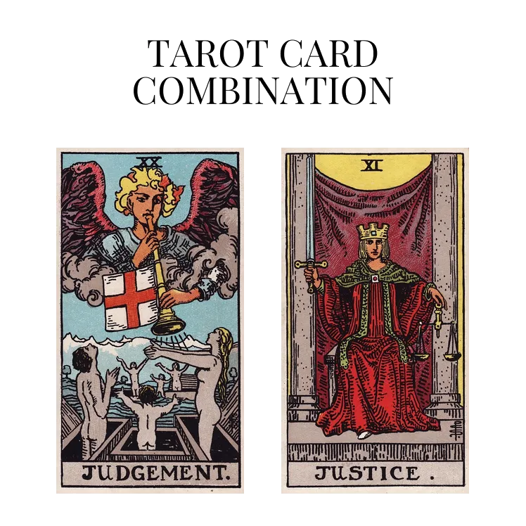 judgement and justice tarot cards combination meaning