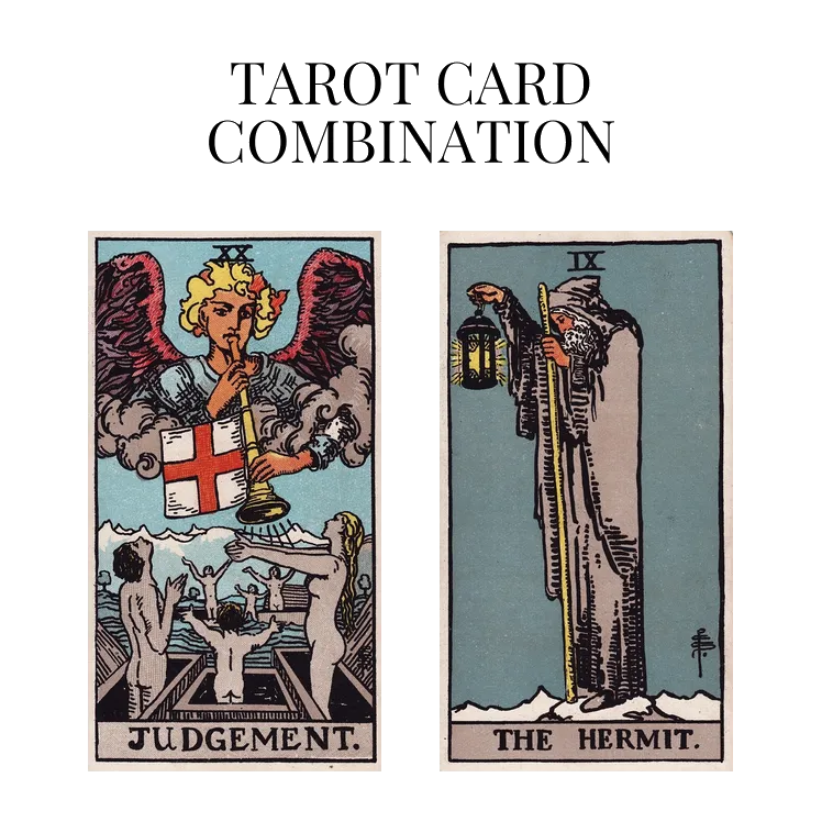 judgement and the hermit tarot cards combination meaning