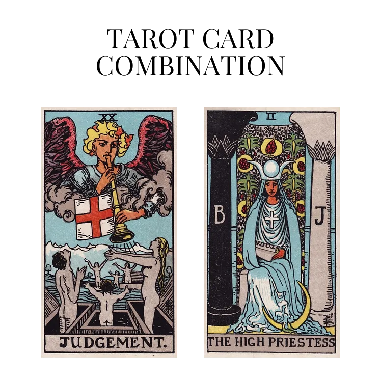 judgement and the high priestess tarot cards combination meaning
