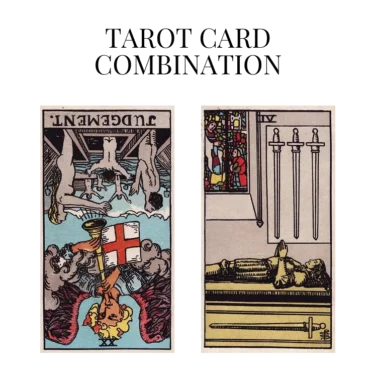 judgement reversed and four of swords tarot cards combination meaning