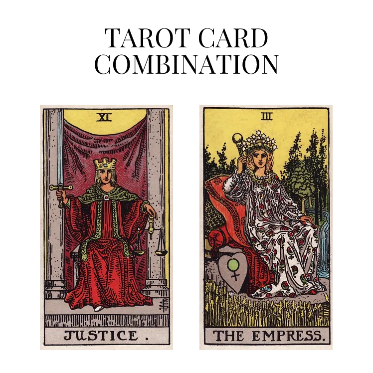 justice and the empress tarot cards combination meaning