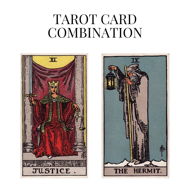 justice and the hermit tarot cards combination meaning