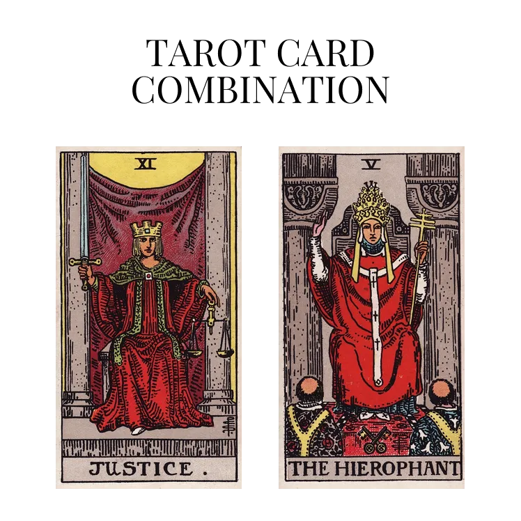 justice and the hierophant tarot cards combination meaning