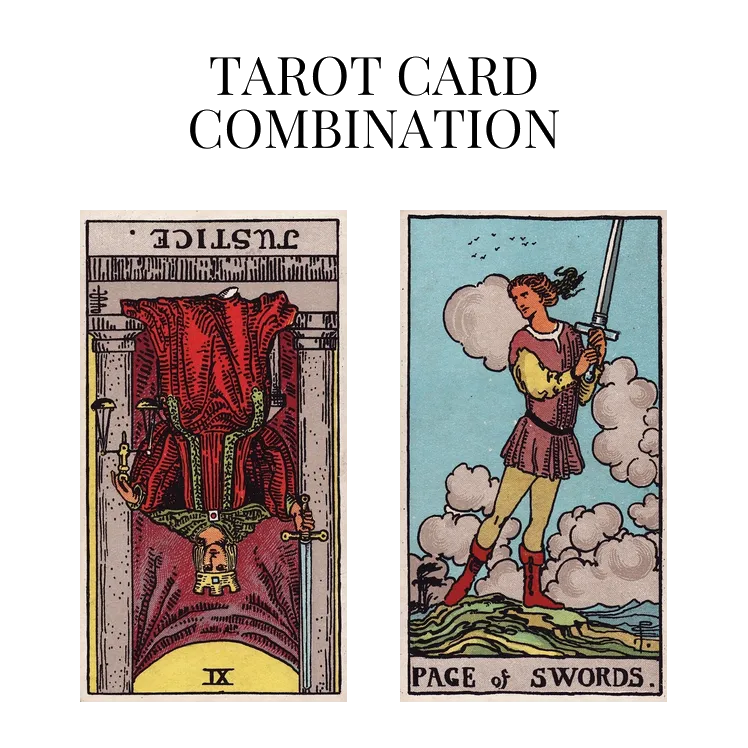 justice reversed and page of swords tarot cards combination meaning