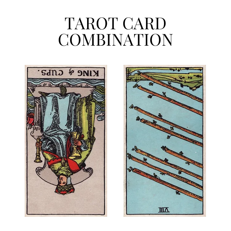 king of cups reversed and eight of wands reversed tarot cards combination meaning