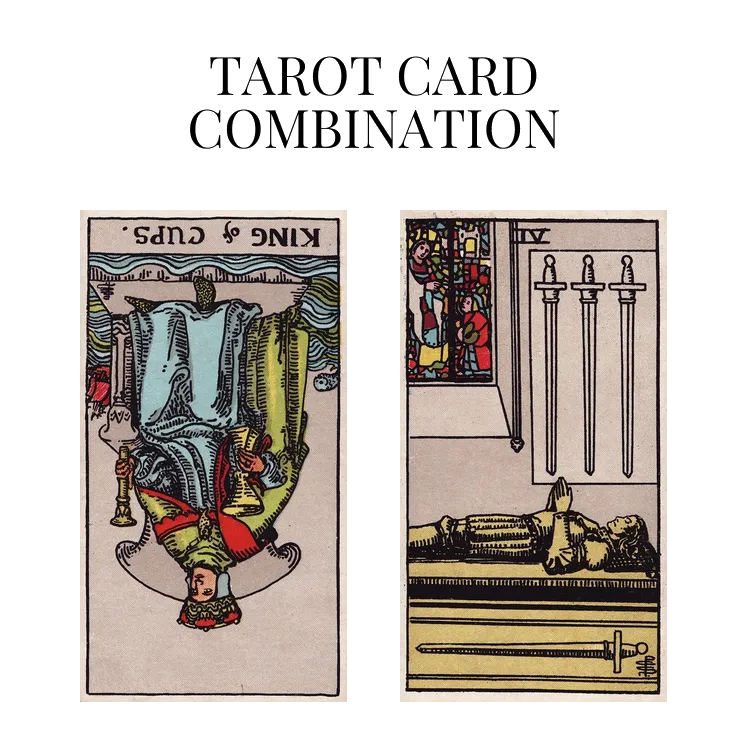 king of cups reversed and four of swords tarot cards combination meaning
