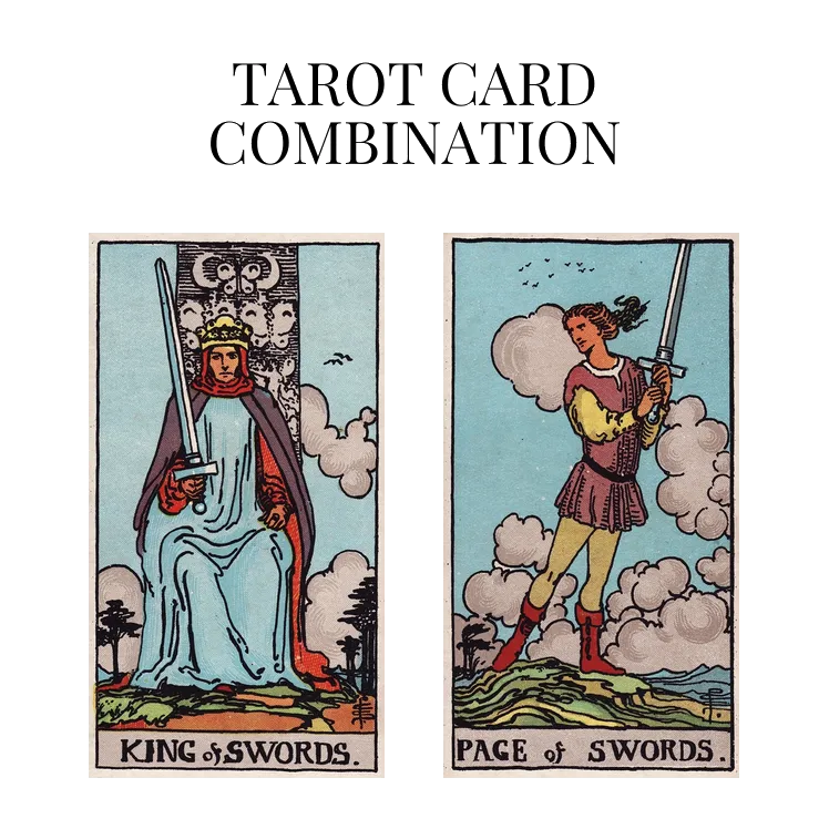 king of swords and page of swords tarot cards combination meaning