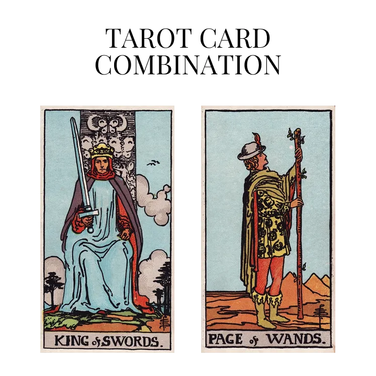 king of swords and page of wands tarot cards combination meaning