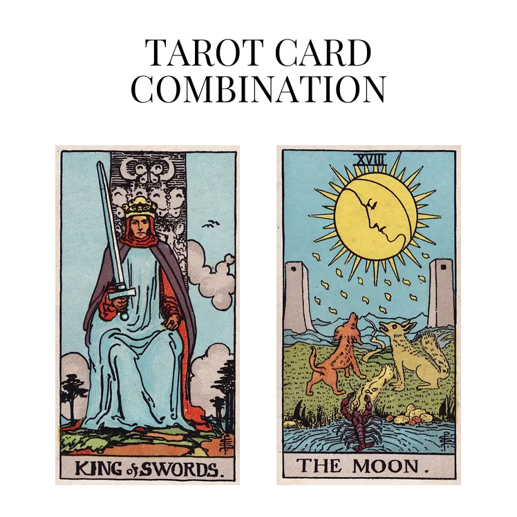 king of swords and the moon tarot cards combination meaning