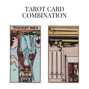 king of swords reversed and four of swords reversed tarot cards combination meaning